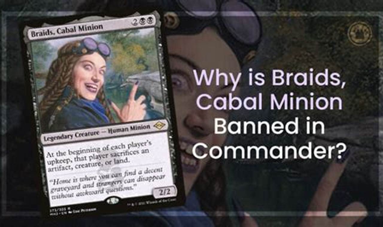 Unveil the Hidden Reasons: Why Braids Are Banned in Commander
