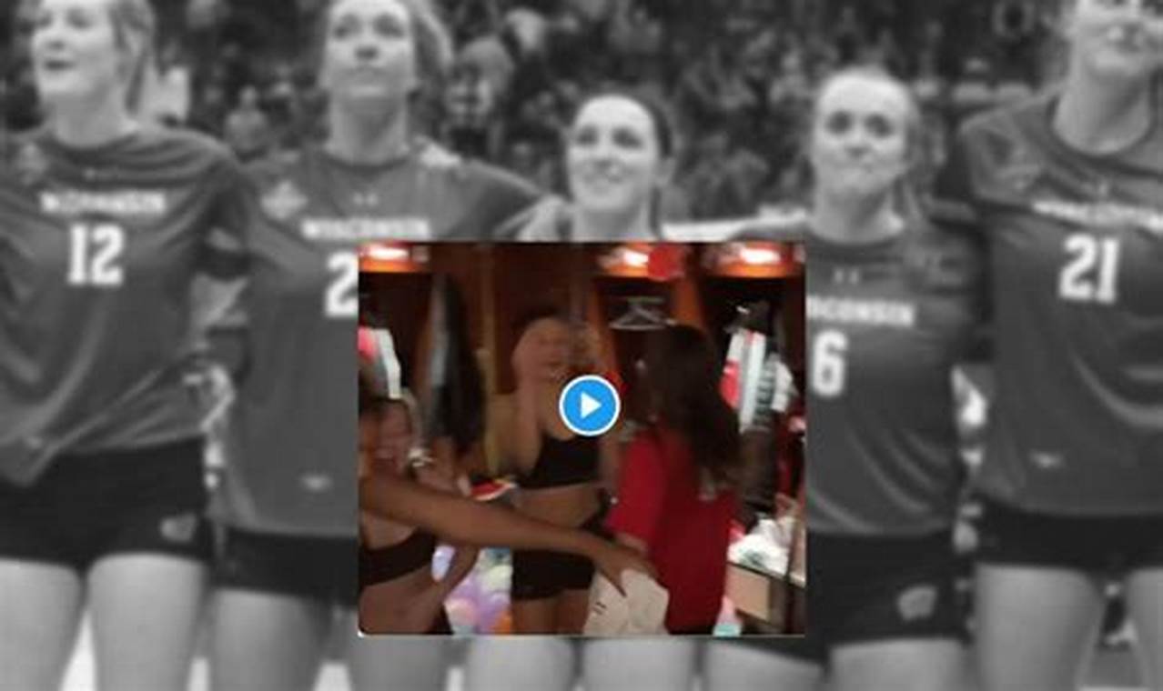 Unveiling the Truth: Insights into the Wisconsin Volleyball Leak