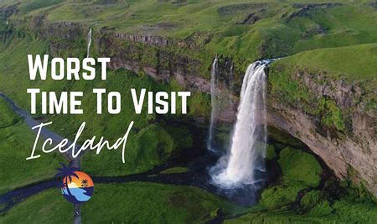 Unveiling the Worst Time to Visit Iceland: A Comprehensive Guide for Travelers