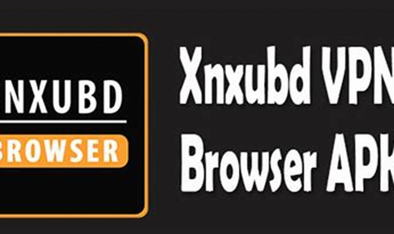 Unduh Rahasia "xnxubd vpn browser download video chrome terbaru 2022 gratis" Sekarang!