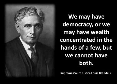 Image result for Louis Brandeis Quotes