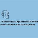 10 Aplikasi Musik Offline Terbaik di Indonesia untuk Mendengarkan Lagu Tanpa Gangguan Jaringan