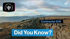 Did You Know? Continental Drift | Encyclopaedia Britannica