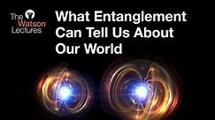 What Quantum Entanglement Can Tell Us About Our World, by Scott K. Cushing
