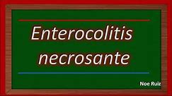 Fisiopatología de enterocolitis necrosante | Pediatría