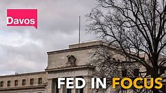 The Fed in Focus at Davos