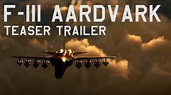 'F-111 AARDVARK' TEASER TRAILER / WAR THUNDER