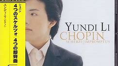 Chopin / Yundi Li - Scherzi / Impromptus