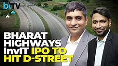 Bharat Highways InviT Management On IPO, Business Expansion And Financial Performance