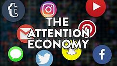 The Attention Economy - How They Addict Us