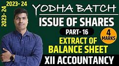 Extract of Balance sheet | Issue of shares Part 16 | Company Balancesheet | Class 12 Accounts shares
