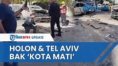 Iron Dome Jebol Lagi! Tel Aviv dan Holon Porak Poranda Dihujani Puluhan Rudal Hamas, Jadi Kota Mati - Tribun Video