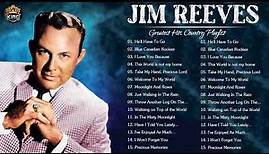 Jim Reeves Greatest Hits - Best Songs Of Jim Reeves 2022 – Jim Reeves ...