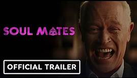 Soul Mates - Official Trailer #1 (2023) Neal McDonough, Annie Illonzeh