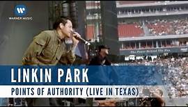 Linkin Park - Points Of Authority (Live In Texas)