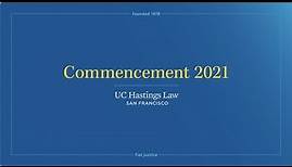 UC Hastings Law - Class of 2021 Commencement Ceremony