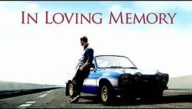 A Tribute to Paul Walker