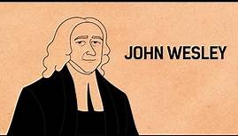 Life of John Wesley in 5 minutes