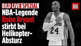 🔴 NBA-Legende Kobe Bryant bei Helikopter-Absturz gestorben | BILD Live von 26.01.2020
