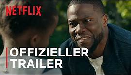 „Fatherhood“ mit Kevin Hart | Offizieller Trailer | Netflix