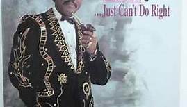 Johnnie Taylor - I Know It's Wrong But I ... Just Can't Do Right
