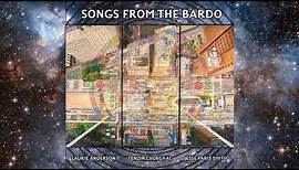 Songs From The Bardo: Laurie Anderson Tenzin Choegyal Jesse Paris Smith: ‎album ~ A Bardo Meditation