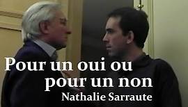 Pour un oui ou pour un non de Nathalie Sarraute