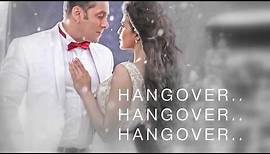 Hangover Full Song Lyrics | Kick | Salman Khan & Shreya Ghoshal