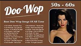 Doo Wop Collection 🧡 Best Doo Wop Songs Of All Time 🧡 Greatest Hits Of 50s 60s