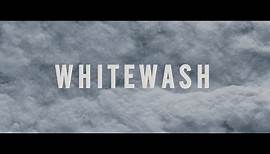 Whitewash - 2013 - Official Trailer