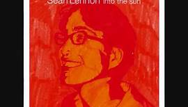 Into The Sun- Sean Lennon