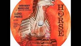 LLOYD PARKS - Everybody Needs Love [1976 - Horse]