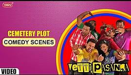 Vetti Pasanga: Cemetery Plot comedy scene