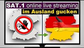 Sat.1 online live streaming im Ausland schauen (Wichtige Updates in der Video Beschreibung)