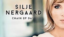 Silje Nergaard - Chain Of Days