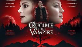CRUCIBLE OF THE VAMPIRE Official Trailer (2019) Horror