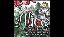 Alice In Wonderland, by Lewis Carroll Full Audiobook
