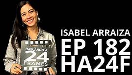 Isabel Arraiza / HA24F EP 182