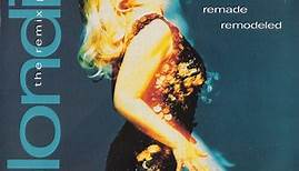 Blondie - Remixed Remade Remodeled - The Remix Project