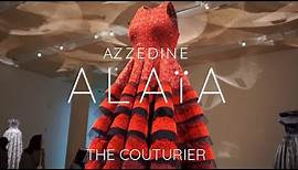 Fashion Exhibition | Azzedine Alaïa: The Couturier