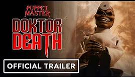 Puppet Master: Doktor Death - Official Trailer (2022)