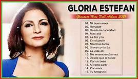 Best Of Gloria Estefan Songs All Time – Gloria Estefan Greatest Hits Full Album