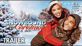 Snowbound For Christmas (2019) | Trailer | Zarrin Darnell-Martin | Henderson Wade | Scott Thompson