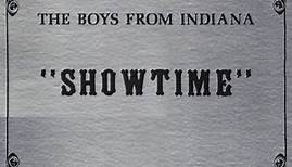 The Boys From Indiana - "Showtime"