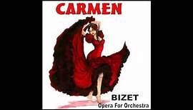 Georges Bizet - CARMEN, Orchestral Suite