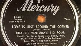 Charlie Ventura's Big Four - Love Is Just Around The Corner / O.H. Blues