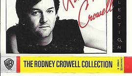 Rodney Crowell - The Rodney Crowell Collection