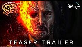 Ghost Rider | Teaser Trailer | Disney+ Marvel | New Movie Keanu Reeves ...