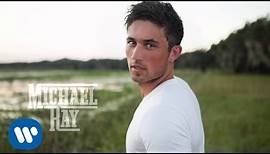 Michael Ray - Somewhere South (Official Audio Video)