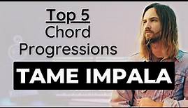 Top 5 Tame Impala Chord Progressions